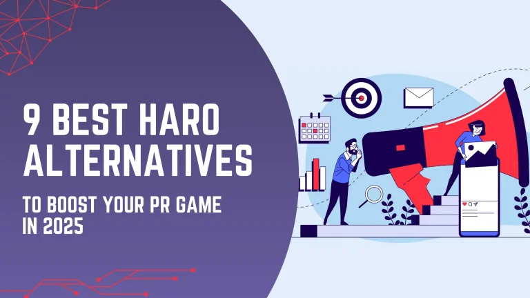 9 Best HARO Alternatives to Boost your PR Game in 2025