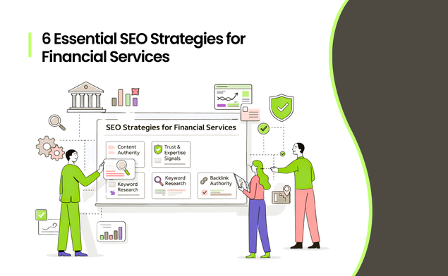 6 Essential SEO Strategies for Financial Services