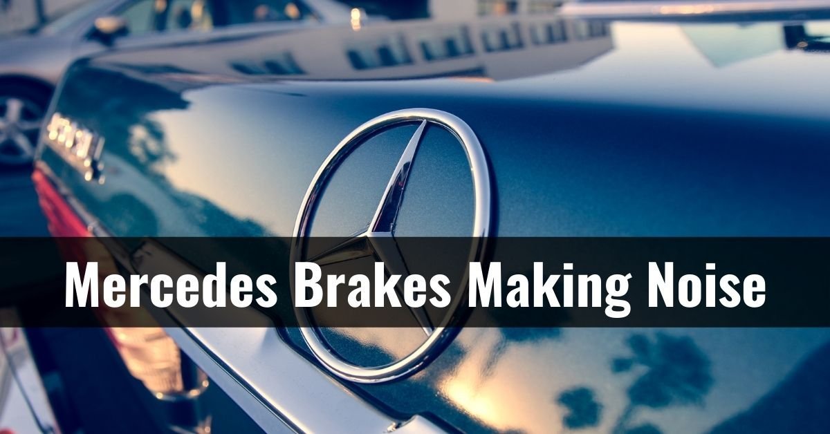 mercedes brakes making noise
