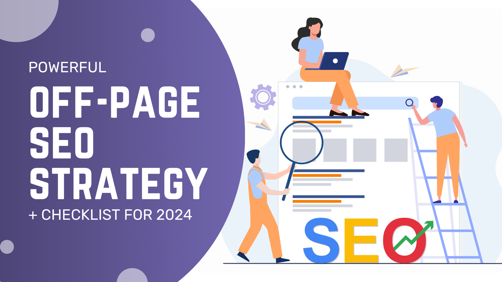 Off Page SEO Techniques 2024 for Top Rankings on Google