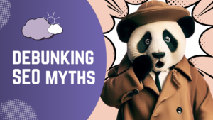 Debunking 16 SEO Myths That Aren't True