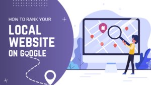 How to Rank Local Websites on Google
