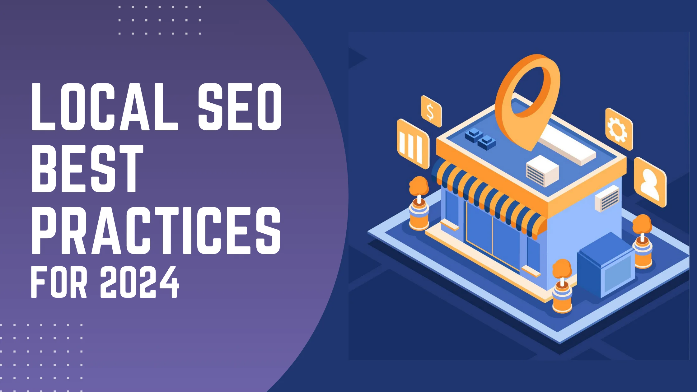 Local SEO Best Practices For 2024