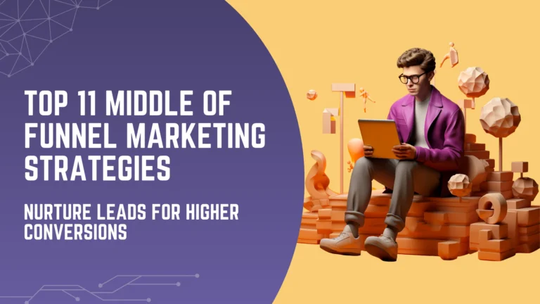 middle funnel marketing strategies