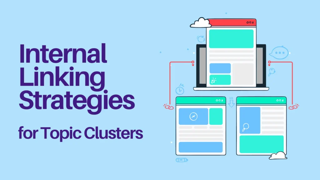 internal linking for topic clustering